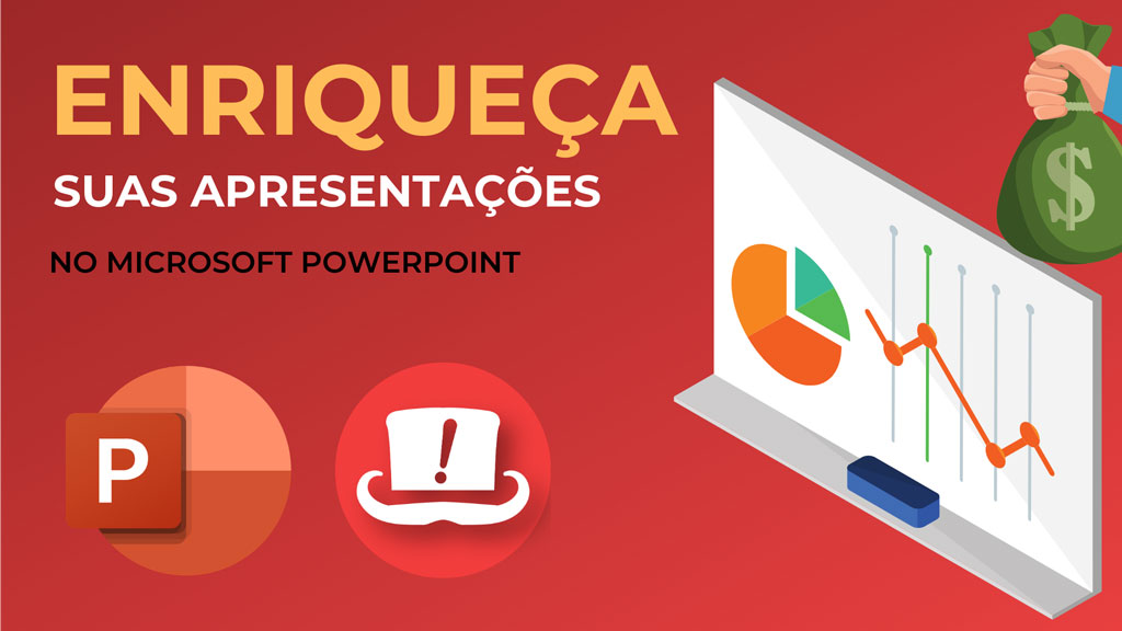 Enriqueça suas apresentações no PowerPoint